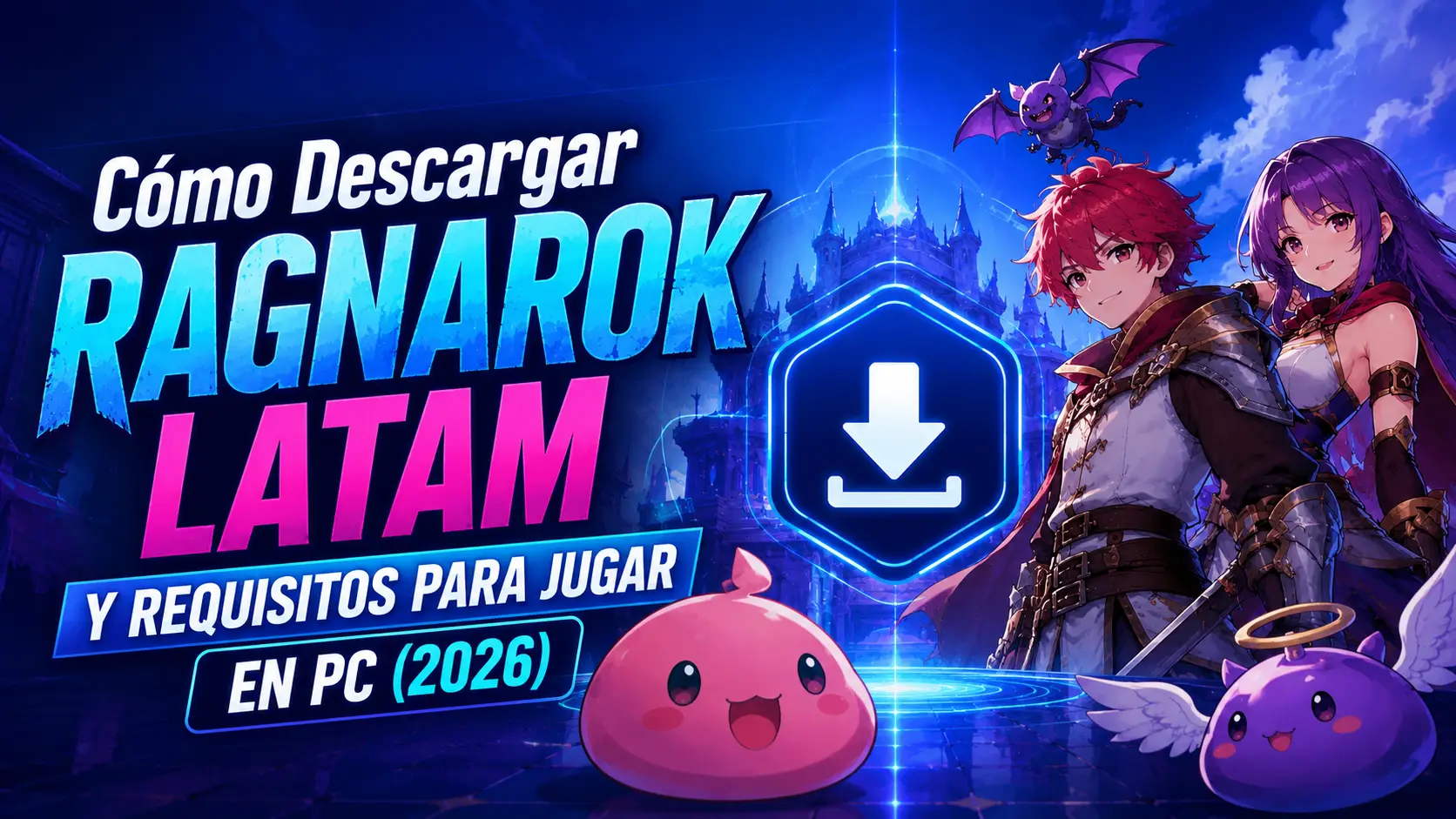 Cómo Descargar Ragnarok LATAM y Requisitos para Jugar en PC (2026)